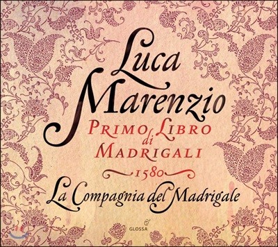 La Compagnia Del Madrigale ġ: 帮 1 1580 (Marenzio: Madrigali Vol.1 1580)