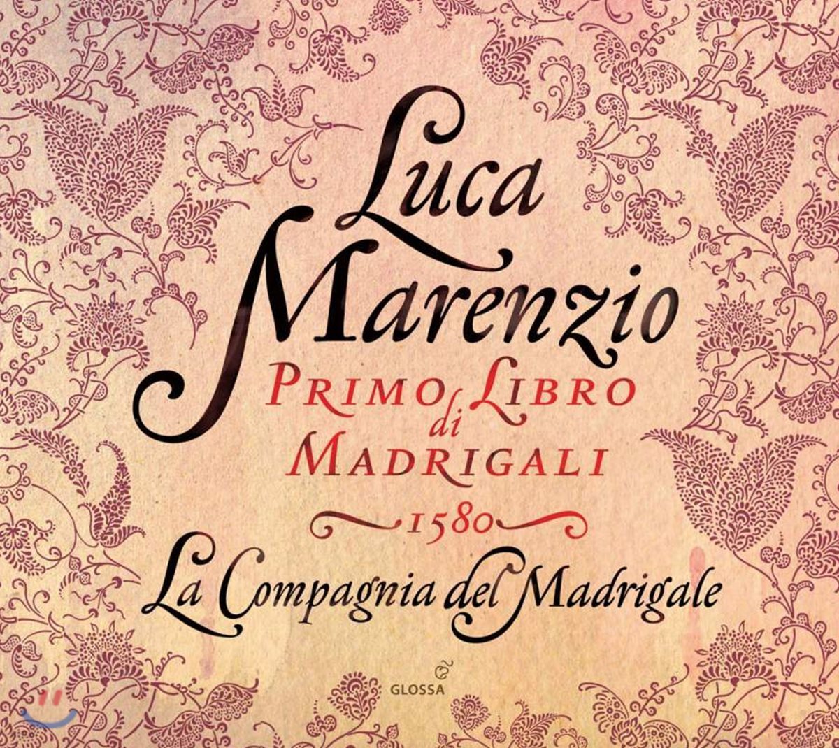 La Compagnia Del Madrigale 마렌치오: 마드리갈 1집 1580년 (Marenzio: Madrigali Vol.1 1580)