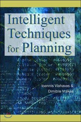 Intelligent Techniques for Planning