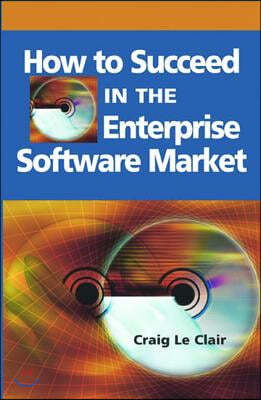 How to Succeed in the Enterprise Software Market