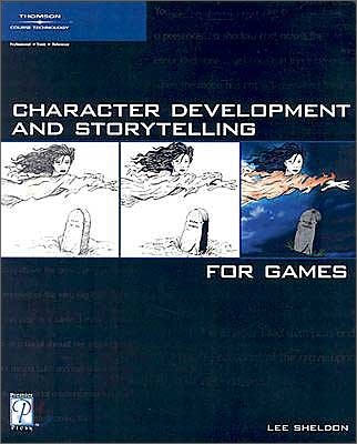 Character Development and Storytelling for Games