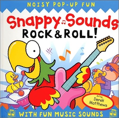 Snappy Sounds Rock And Roll!
