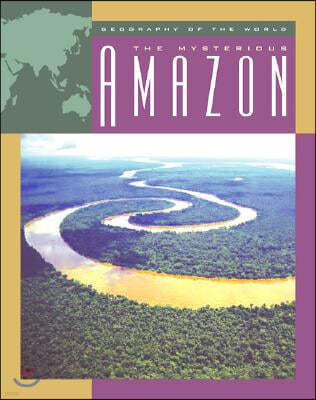 The Mysterious Amazon