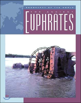 The Ancient Euphrates