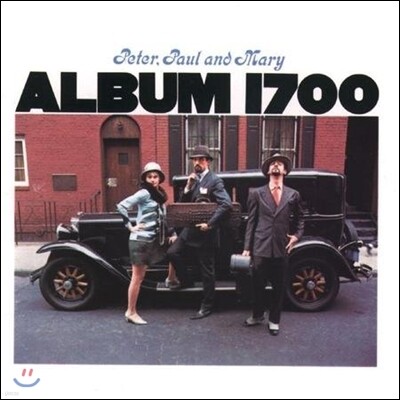 Peter, Paul & Mary — Album 1700 앨범 커버