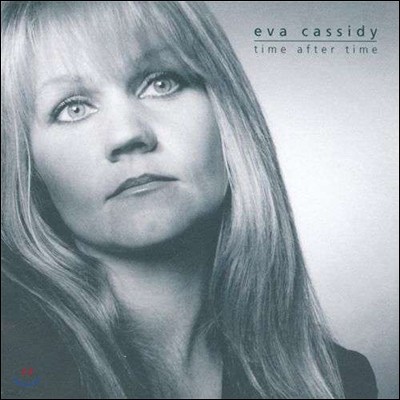 Eva Cassidy ( ĳõ) - Time After Time [LP]