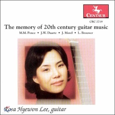  - 20 Ÿ ǰ  -  /  /  (The Memory of 20th Century Guitar Music - Ponce / Morel / Duarte / Brouwer)