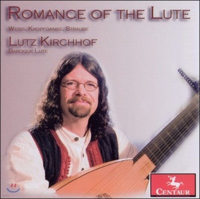 Lutz Kirchhof Ʈ θ - ̽ / ũ / ٿ캣 (Romance of the Lute - Weiss / Kropfganss / Daube)