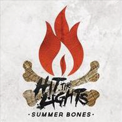 Hit The Lights - Summer Bones (CD)