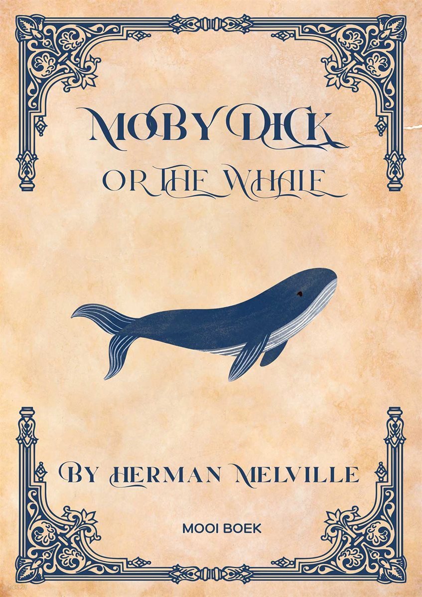 Moby Dick; Or, The Whale