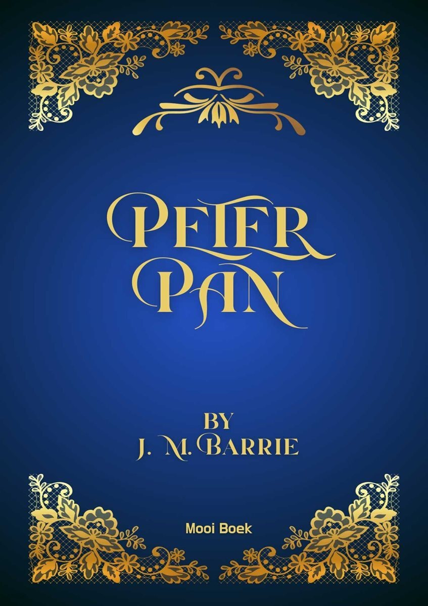 Peter Pan; Peter and Wendy