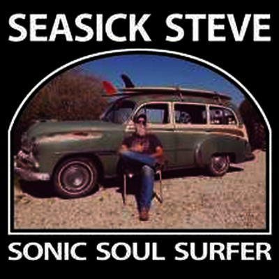 Seasick Steve — Sonic Soul Surfer 앨범 커버