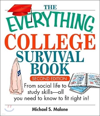 The Everything College Survival Book