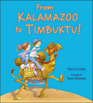 From Kalamazoo to Timbuktu