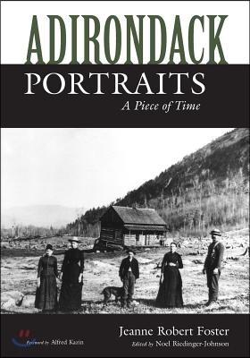 Adirondack Portraits: A Piece of Time