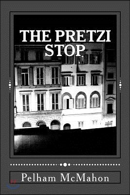 The Pretzi Stop: Murder in Mind