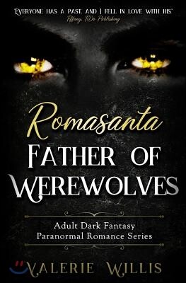 Romasanta: Father of Werewolves