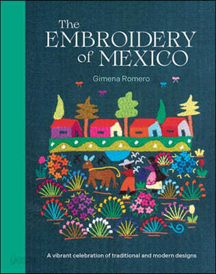 The Embroidery of Mexico: A Vibrant Celebration of Traditional and Modern Designs