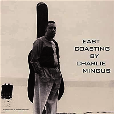 Charlie Mingus — East Coasting 앨범 커버