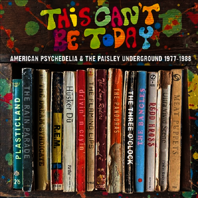 Various Artists - This Can't Be Today: A Trip Through The Us Psychedelic Underground 1977-1988 (3CD Box Set)