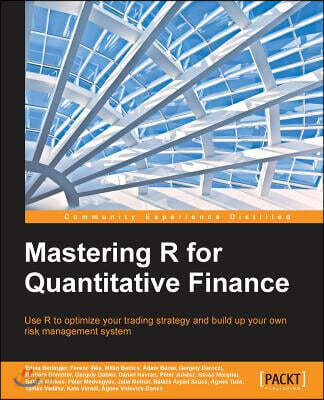 Mastering R for Quantitative Finance