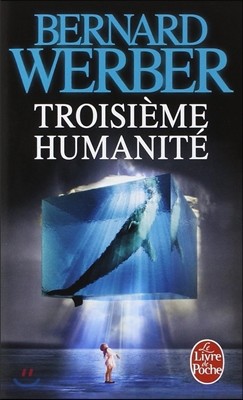 Troisieme humanite