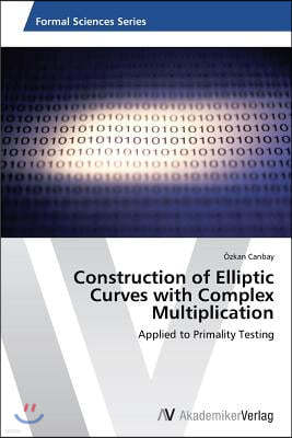Construction of Elliptic Curves with Complex Multiplication