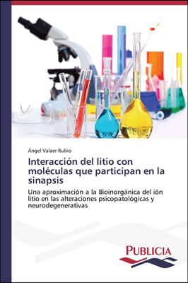 Interaccion del litio con moleculas que participan en la sinapsis