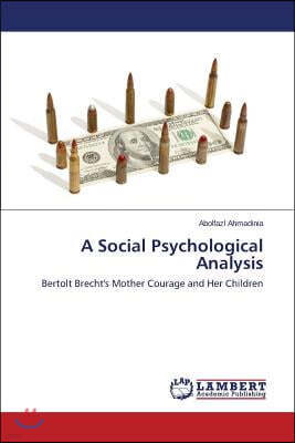 A Social Psychological Analysis