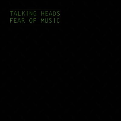 Talking Heads — Fear Of Music 앨범 커버