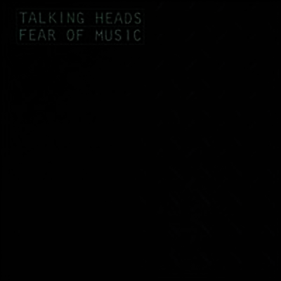 Talking Heads — Fear of Music 앨범 커버