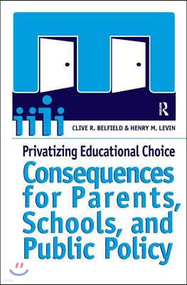 Privatizing Educational Choice