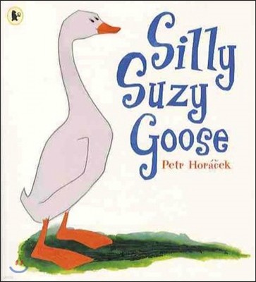My Little Library Step 1 : Silly Suzy Goose