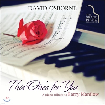 David Osborne - This One's For You : A Piano Tribute To Barry Manilow