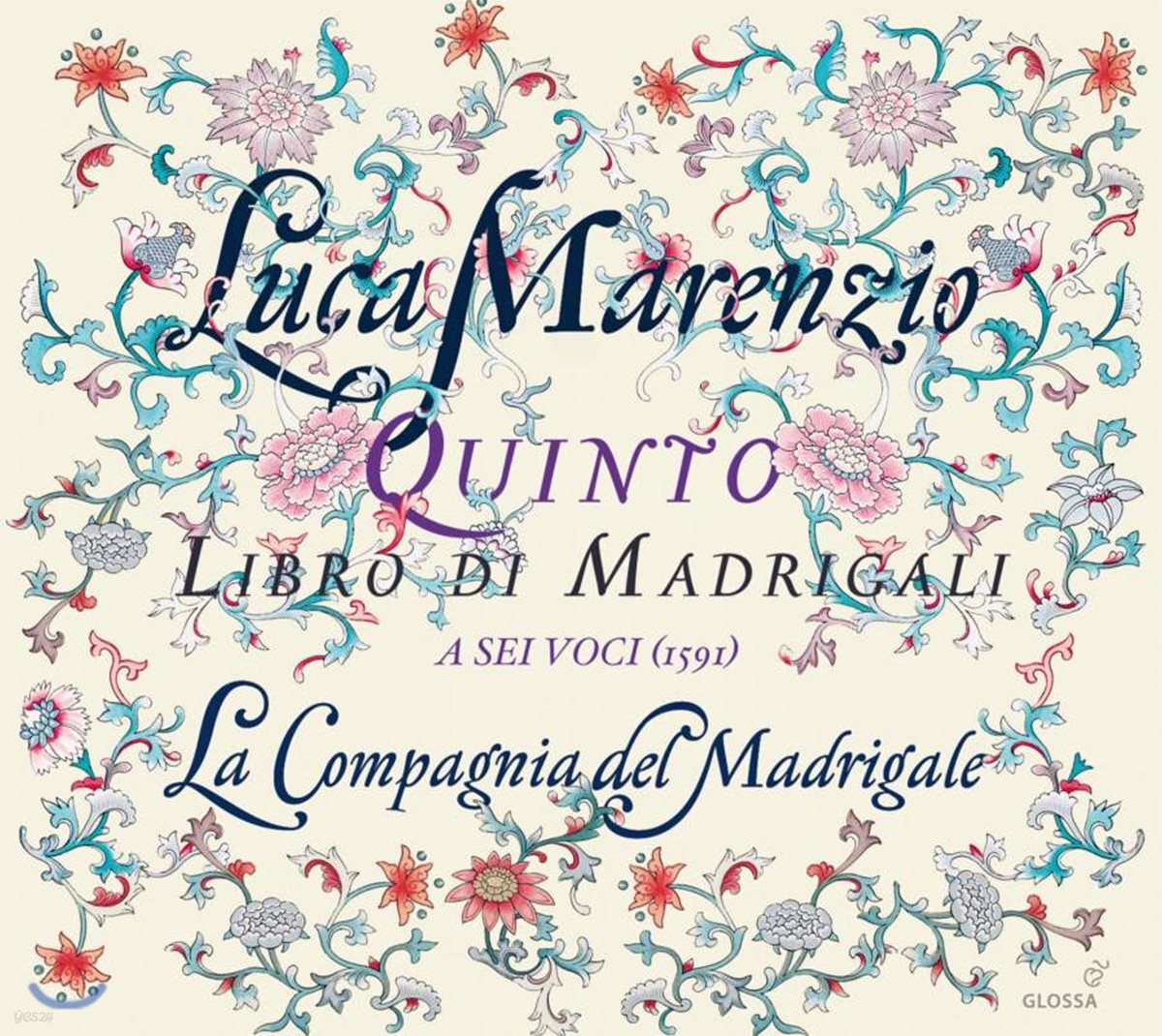 La Compagnia del Madrigale 마렌치오: 마드리갈 5권 (Marenzio: Quinto Libro di Madrigali)