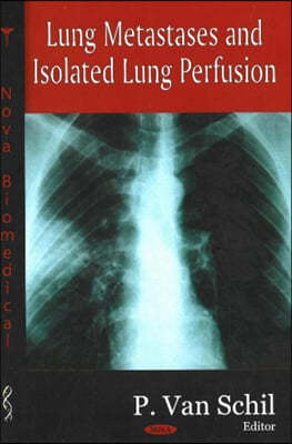 Lung Metastases And Isolated Lung Perfusion