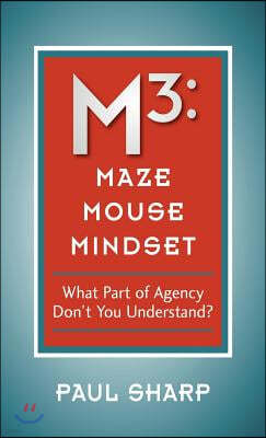 M3: Maze Mouse Mindset