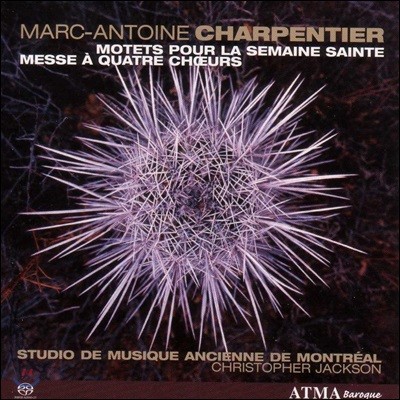 Christopher Jackson 샤르팡티에: 성 주간 모테트, 사성부를 위한 미사 (Charpentier: Motets pour la Semaine Sainte, Messe a Quatre Choeurs)