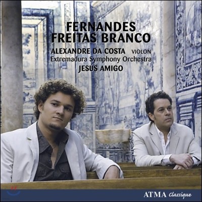 Jesus Amigo 페르난데스: 바이올린 협주곡 / 브랑코: 교향곡 2번 (Fernandes: Violin Concert / Branco: Symphony No.2)