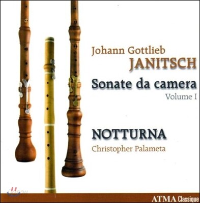 Notturna 야니츠: 소나타 다 카메라 1집 - '피와 상처 가득한 주님' 외 (Janitsch: Sonate de Camera Vol.1 - Op.4, 5, 5A, 5B)