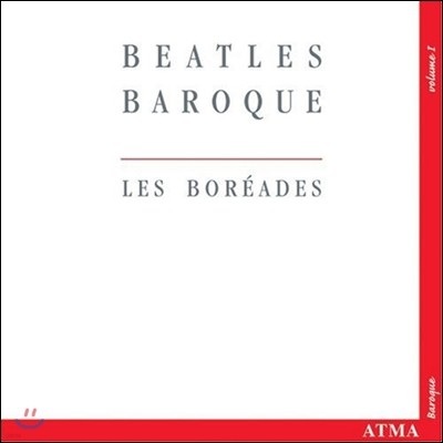 Les Boreades 비틀즈 바로크 (Beatles Baroque I)