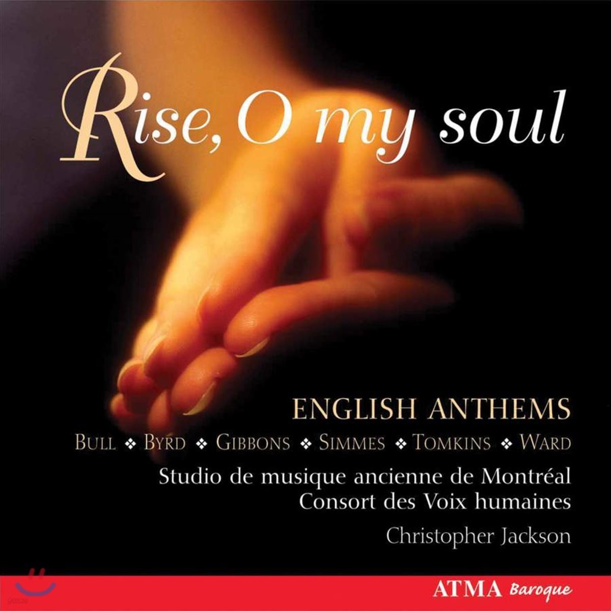 Consort des Voix Humaines 영국 찬송곡집 '일어나라, 나의 영혼아' - 버드 / 기번즈 (English Anthems 'Rise, O My Soul' - Byrd / Gibbons)