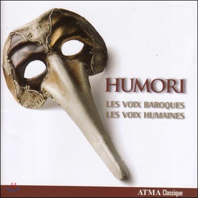Les Voix Humaines 위모리 - 르네상스 카니발의 유머 (Humori - Carnival and Lent, the Theatre of the Humours)