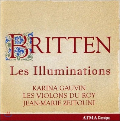 Karina Gauvin 브리튼: 일루미나시옹 (Britten: Les Illuminations)