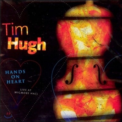 Tim Hugh 팀 휴: 사랑의 손길 - 2007년 위그모어 홀 공연 실황 (Tim Hugh: Hands On Heart - Live At Wigmore Hall)