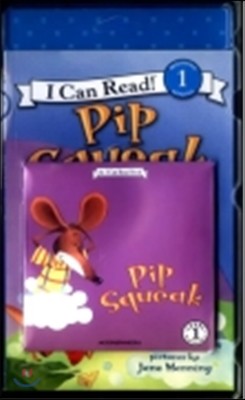 [I Can Read] Level 1-78 : Pip Squeak