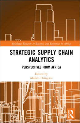 Strategic Supply Chain Analytics