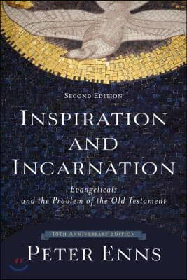 Inspiration and Incarnation