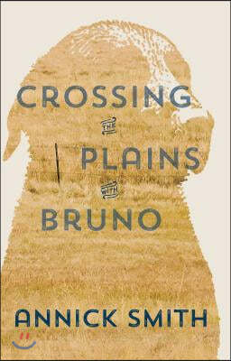 Crossing the Plains with Bruno