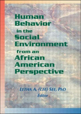 Human Behavior in the Social Environment from an African American Perspective